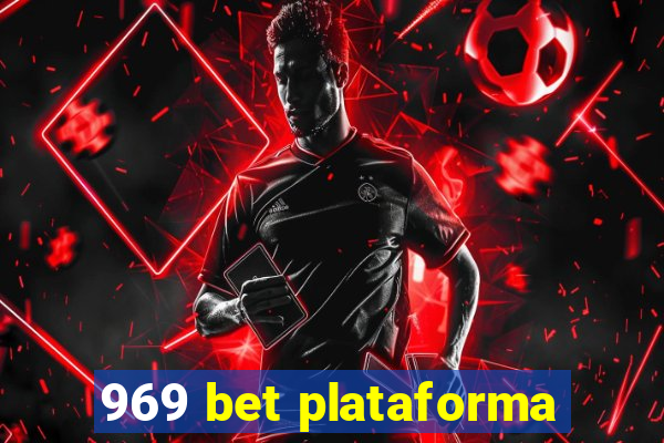 969 bet plataforma